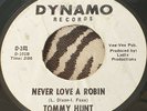 Tommy Hunt - Never love a robin - Dynamo original