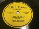 RUTH McFADDEN on OLD TOWN - TWO IN LOVE & YOU FOR ME - E+ COPY