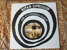Human Expression Love At A Psychedelic Velocity LP + 7
