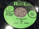 The Rock-N-Souls: Got No Love/Not Like You 1966 Rich Tone Richland, WA 45rpm