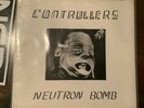 Controllers Neutron Bomb Original What Records Kbd Sleeve Only Germs
