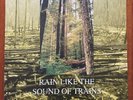 Rain Like The Sound of Trains 