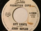 NORTHERN SOUL Jerry Naylor CITY LIGHTS Sparton 45  Canadian promo copy