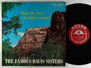 Famous Davis Sisters - Plant My Feet On Higher Ground LP - Savoy VG+