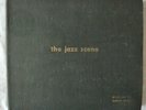 LP(6) THE JAZZ SCENE  #2339 OF 5000 SIGNED BY NORMAN GRANZ W/ALL INSERTS/PHOTOS