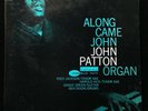 Big John Patton-Along Came John-Blue Note 4130-MONO GREAT