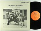 Gospel Crusaders - Power In The Blood LP - Champ - Soul Funk Gospel MP3