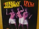 DYKE AND THE BLAZERS The Funky Broadway LP ORIGINAL SOUND 1967 US orig LPS 8876