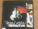 Paul Weller - Thinking Of You - 7