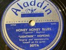 Lightnin Hopkins on Aladdin 78 Rpm 3077 HONEY HONEY BLUES & MOONRISE BLUES