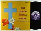 Victory Choral Union - S/T LP - Gospel - Black Gospel Harvey Cover