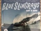 Blue Stingrays   Surf-n-Burn   Ltd Ed Blue Dream Splash Vinyl LP   Only 500 Made