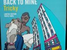 Tricky. Back to mine. 3xlp Compilation. Limited