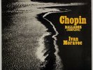 CHOPIN: Ballades Complete Piano Ivan Moravec CS 1266 Connoisseur Society LP