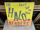 The Halo Benders Don't Tell Me Now LP [Built To Spill Beat Happening] SEALED NEW
