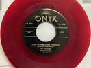 The Velours 45 Can I Come Over Tonight / Where There's A Will RED WAX ONYX REPRO