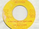 NORTHERN -- HESITATIONS -- IS THIS THE WAY TO TREAT A GIRL  ( YOU BET IT IS)