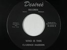 R&B Soul Gospel 45 - Clarence Haddon - Who Is This - Desiree - mp3