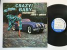JIMMY SMITH Crazy Baby Blue Note 4030 Mono New York RVG Ear VG+Jazz LP