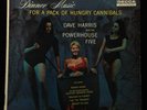 Dave Harris-Dinner Music For A Pack Of Hungry Cannibals-Decca 74113-STEREO GREAT