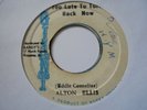 ALTON ELLIS Too Late to Turn back Now GIANT Killer  Soul Cover Reggae 7