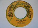 PATRICK ALLEY Come See Yeah PERSIST Killer  Rockers Roots Reggae 7