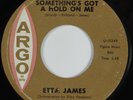 R&B Soul 45 ETTA JAMES Something's Got A Hold On Me ARGO HEAR