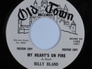 R&B Soul 45 BILLY BLAND My Heart's On Fire OLD TOWN VG+ promo HEAR