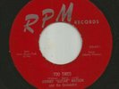 BLUES ROCKERS- JOHNNY GUITAR WATSON - TOO TIRED  /  DONT TOUCH ME -HEAR 1955 RPM