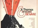 Jr. Thomas & The Volcanos: Beware =LP vinyl *BRAND NEW*=