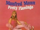 MANFRED MANN - PRETTY FLAMINGO NEW VINYL