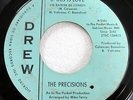 PRECISIONS 45 If This Is Love/You'll Soon Be Gone on Drew northern soul c4653