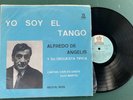 ALFREDO DE ANGELIS Yo soy el Tango ODEON URUGUAY LP Latin Tango