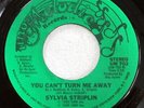 SYLVIA STRIPLIN 45 You Can't Turn Me Away/Give Me Your Love on UNO MELODIC c4669
