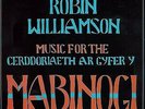 Robin Williamson - Music For The Mabinogi  = Cerddoriaeth Ar Gyfer Y Mabinogi...