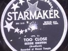 78 BESSIE GRIFFIN Too Close  STARMAKER 101 V+/E-