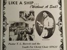 PASTOR T. L. BARRETT & THE YOUTH FOR CHRIST CHOIR SINGS-Ex Condition, 2010