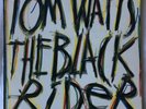 Tom Waits ?– The Black Rider LP 	Island Records – UK 1993 +inner sleeve