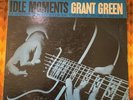 GRANT GREEN   Idle Moments   Blue Note BLP 4154 NYC jazz LP