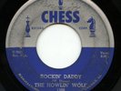 HEAR - Rare Blues 45 - The Howlin' Wolf - Rockin' Daddy - Chess # 1566