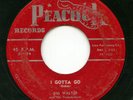 HEAR - Rare R&B Rocker / Blues 45 - Big Walter - I Gotta Go - Peacock # 1674