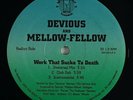 Devious & Mellow-Fellow 