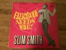 Slim Smith , Everybody Needs Love  , Economy Label
