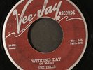 DELLS: wedding day / my best girl VEE JAY 7