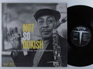 JOHNNY HODGES & HIS ORCHESTRA Not So Dukish VERVE LP mono #