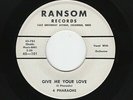 '58 Ohio R&B/DooWop 4 PHARAOHS Give Me Your Love/China Girl RANSOM 101 M- HEAR