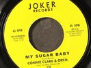 CONNIE CLARK: my sugar baby / instrumental JOKER 7
