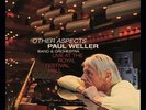 Paul Weller - Other Aspects. Live At The Royal Festival Hall Vinyl  - 12 Inch Ro