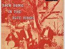 BACK HOME IN BLUE RIDGE: Fred Cockerham, Tommy Jarrell US County Bluegrass LP
