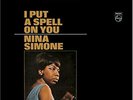 Nina Simone-I Put A Spell On You (UK IMPORT) VINYL NEW
